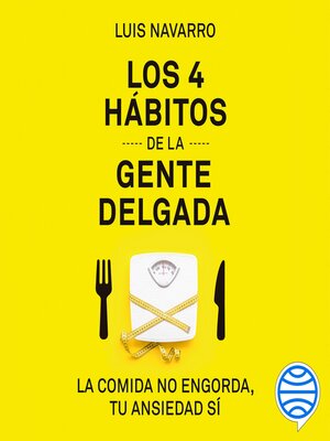 cover image of Los 4 hábitos de la gente delgada